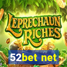 52bet net